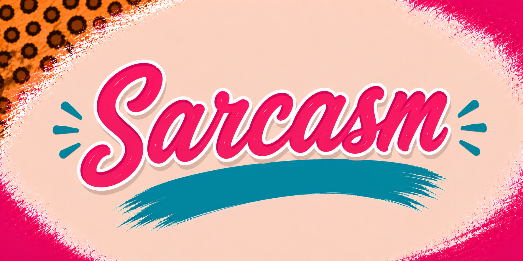 Sarcasm